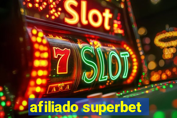 afiliado superbet